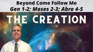 Beyond Come Follow Me: The Creation