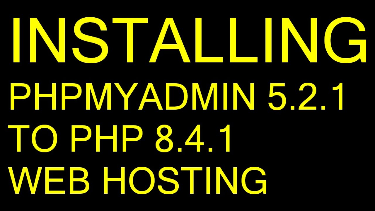 INSTALLING PHPMYADMIN 5 1 TO PHP 8 4