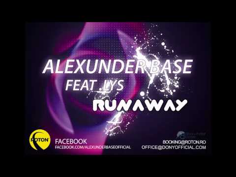alexunder base feat  lys   runaway  original mix
