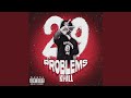 29 Problems Freestyle
