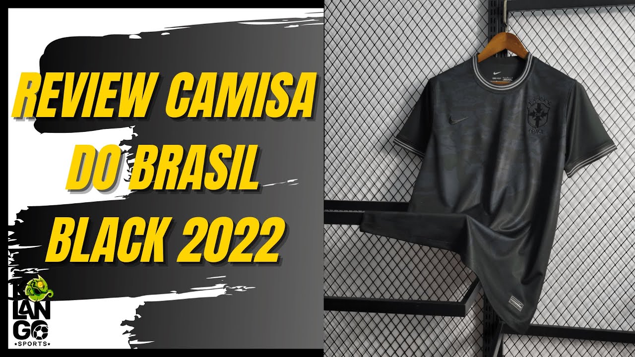 NOVA CAMISA DA SELEÇÃO BRASILEIRA EDIÇÃO ESPECIAL BLACK (PRETA) 2022