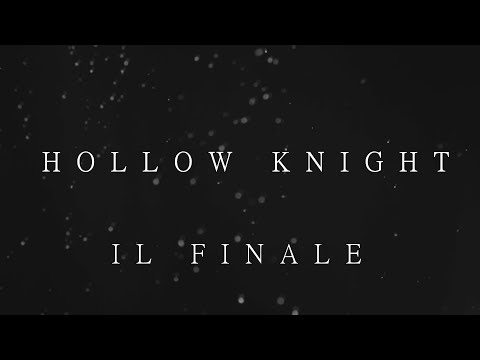 Sabaku  Blind Run  Hollow Knight - EPISODIO FINALE -
