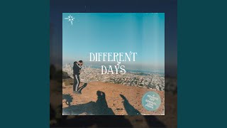 Different Days Music Video