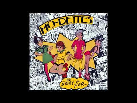 Mo-Dettes – The Story So Far 1980 Full Album + Peel Session 1980
