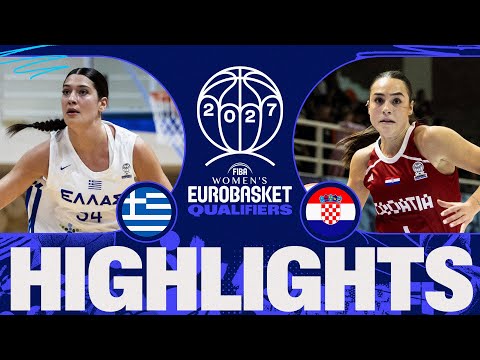 Greece 🇬🇷 v Croatia 🇭🇷 | Full Game Highlights | FIBA Women's EuroBasket 2027 Qualifiers