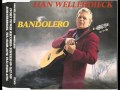 Han Wellerdieck - Bandolero Han Wellerdieck - Bandolero