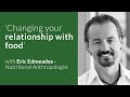 Changing Your Relationship with Food | THE FOOD BANK SHOW | with Eric Edmeades