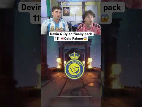 Devin & Dylan finally pack 111 🏴󠁧󠁢󠁥󠁮󠁧󠁿Cole Palmer😱