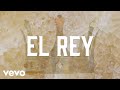 El Coyote Y Su Banda Tierra Santa - El Rey (LETRA)