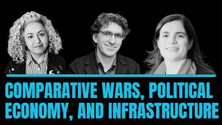 Comparative Wars, Political Economy, and Infrastructure in Iran
