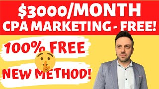 Free CPA Marketing Method — Step-by-Step Guide & Transcript