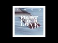 Lugo -Fight for love -Produced by Justin Strauss