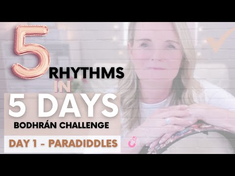Day 1 of 5 Rhythms In 5 Days Bodhrán Challenge (Paradiddles)