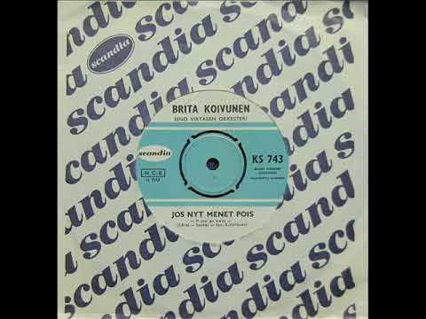 Jos Nyt Menet Pois ~ Brita Koivunen  (1968)  🎼🤔🎵