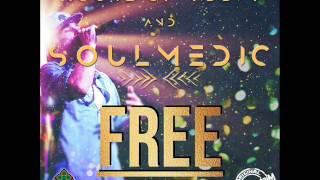 House of Riddim and Soulmedic - Free (New Single) (House of Riddim Productions) (February 2017)