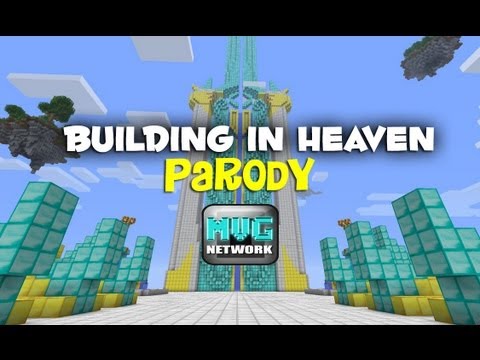 ♪ "Building In Heaven"  A Minecraft Parody of Bruno Mars " Locked Out of Heaven "