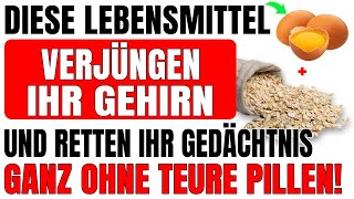 5 günstige Lebensmittel, die Ihr Gehirn regenerieren und das Gedächtnis stärken !