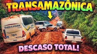 Descaso total. A realidade da Transamzônica