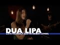 Dua Lipa Love Yourself Justin Bieber Cover Capital Session