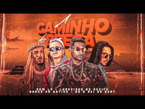 BARCA NA BATIDA, LUANZINHO DO RECIFE, GS REI DO BEAT, MC DOM LP - A CAMINHO DO BEGA