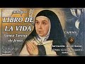 LIBRO DE LA VIDA De Santa Teresa De Jesús Capítulo 7 40 Audiolibro Completo En Español
