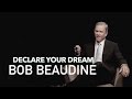 Declare Your Dream