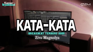 Download lagu DJ KATA KATA BREAKBEAT TERBARU 2025 mp3
