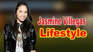 Jasmine Villegas - Lifestyle, Boyfriend, Family, Net Worth, Biography 2020 | Celebrity Glorious