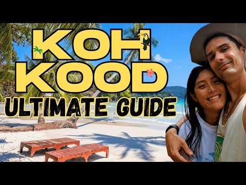 Ist es zu spät für Koh Kood: Der ultimative Reiseführer zu Thailands verborgenem Paradies 4K