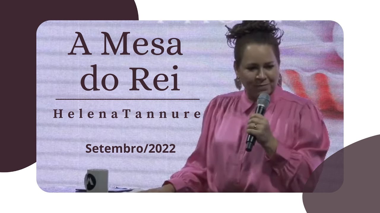 Helena Tannure - A Mesa do Rei