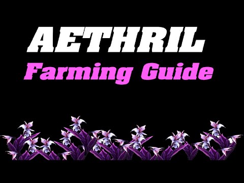 Legion: Aethril Farming Guide | Herbalism |