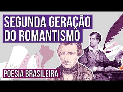SEGUNDA GERAÇÃO DO ROMANTISMO: poesia brasileira | Resumo de Literatura para o Enem | Camila