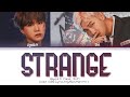 Agust D (SUGA) – Strange (이상하지 않은가) (feat. RM) (Lyrics Eng/Rom/Han/가사)