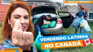 VENDENDO LATINHA NO CANADÁ: VALE MESMO A PENA?