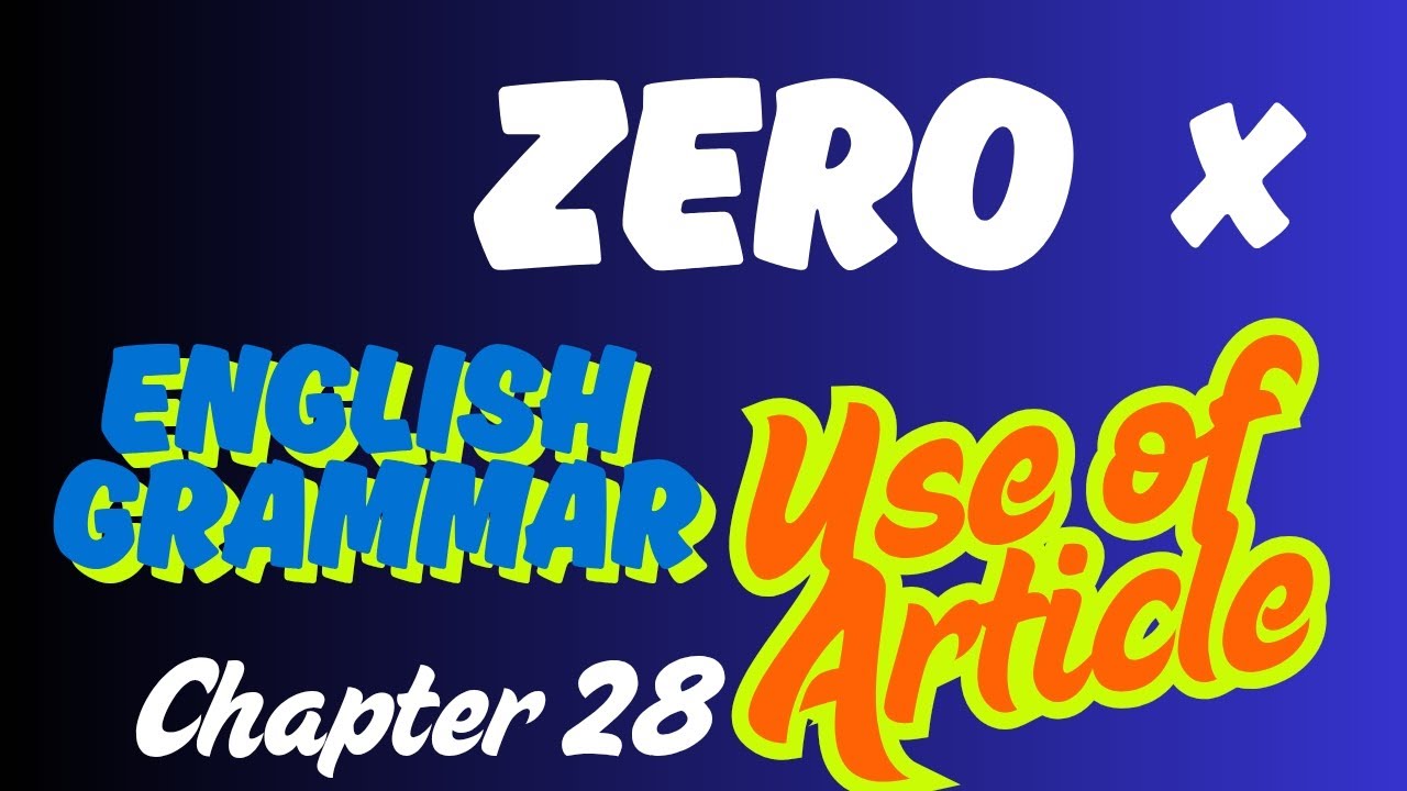Zero Article, No Article Explained | English Grammar Lesson