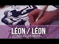 SPEED DRAWING 31 Léon Léon NIKHO