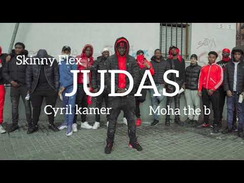 Cyril Kamer, Skinny Flex, Moha The B - JUDAS