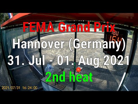 FEMA GP Hannover 2021 // 2nd heat (complete)