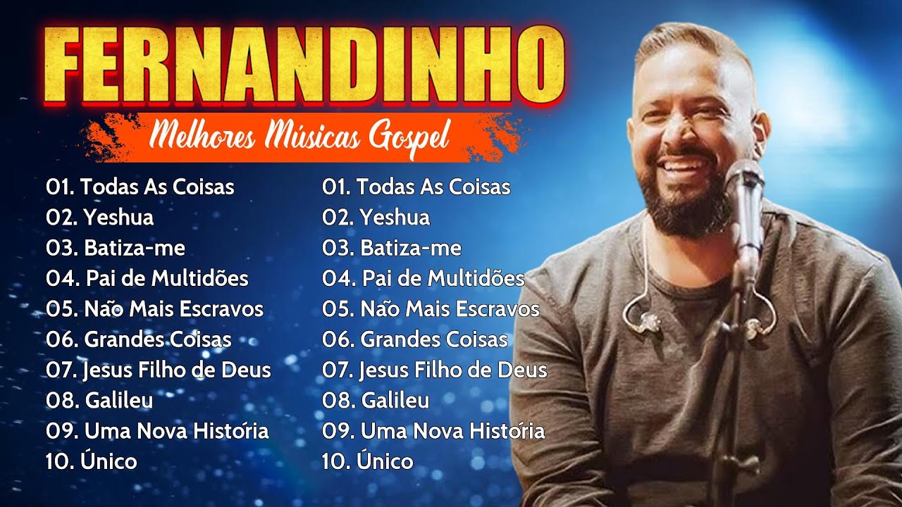 FERNANDINHO AS MAIS TOCADAS - louvores para adorar ao senhor!