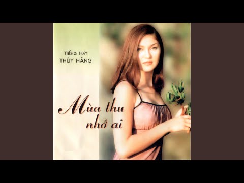 Thể hiện bởi Thúy Hằng