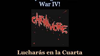 Carnivore - World Wars III And IV - Lyrics / Subtitulos en español (Nwobhm) Traducida