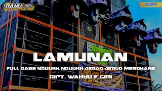 Download lagu DJ LAMUNAN | PINDHO SAMUDRO PASANG • FULL BASS NGUUKK NGUUK • MARGOY MENGKANE VIRALLL mp3
