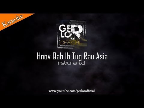 🎤 Hnov Qab Ib Tug Rau Asia - Laib Laus【Karaoke】