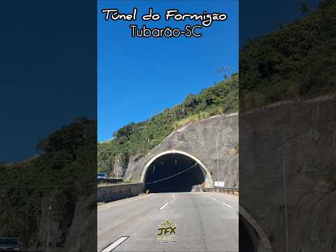TÚNEL DO FORMIGÃO em Tubarão-SC #tubaraosc #riotubarao ##shorts #tuneldoformigao #rodovia #viagem