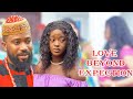 LOVE BEYOUND EXPECTATION // NOLLYWOOD MOVIES // 2024 NIGERIAN NOLLYWOOD MOVIES