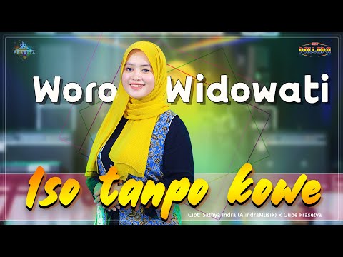 Woro Widowati Feat New Pallapa Official | Iso tanpo kowe  (Official Musik Video Terbaru 2021)