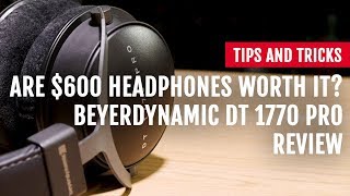 Video thumbnail for Are $600 Headphones Worth It? beyerdynamic DT 1770 PRO Review | Tips and Tricks by DJcityTV