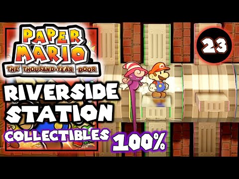 Riverside Station, All Collectibles 100% - Paper Mario The Thousand Year Door - Walkthrough Part 23