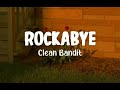 Clean Bandit - Rockabye ft  Sean Paul, Anne Marie Slowed Tiktok Lyrics