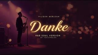 Download lagu DANKE - Doddie Latuharhary (Cover) R&B Soul | Toxicprojek mp3